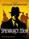Cover: Spiewajacy z&oacute;lw - Saga Egmont