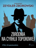 Cover: Zbrodnia na Cyrhli Toporowej - Saga Egmont