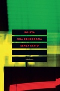 Cover: Rojava una democrazia senza Stato - Eleuthera
