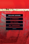 Cover: IL CONSENSO NELL'EPOCA DEL TERRORISMO - Eleuthera