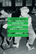 Cover: Educare per la libert&agrave; - Eleuthera