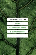 Cover: Clima, capitalismo verde e catastrofismo - Eleuthera