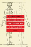 Cover: Un grosso sbaglio l'idea occidentale di natura umana - Eleuthera