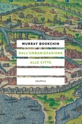 Cover: Dall'urbanizzazione alle citt&agrave; - Eleuthera