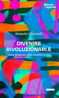Cover: Divenire rivoluzionari.e - DeriveApprodi