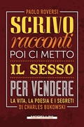 Cover: Scrivo racconti poi ci metto il sesso per vendere - Morellini Editore
