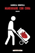 Cover: Maneggiare con cura - Morellini Editore