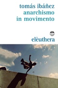 Cover: Anarchismo in movimento - Eleuthera