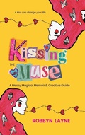 Cover: Kissing the Muse - Kissing the Muse Press