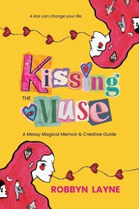 Enlarge image Cover: Kissing the Muse - Kissing the Muse Press