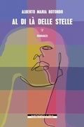 Cover: Al di l&agrave; delle stelle - Morellini Editore