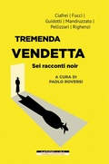 Cover: Tremenda vendetta - Morellini Editore