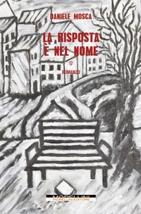 Enlarge image Cover: La risposta è nel nome - Morellini Editore