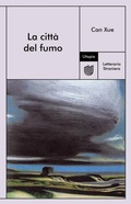 Cover: La citt&agrave; del fumo - Utopia Editore