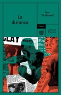 Cover: La distanza - Utopia Editore