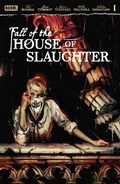 Cover: Fall of the House of Slaughter #1 - Boom Entertainment