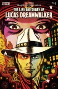 Cover: The Life and Death of Lucas Dreamwalker #1 - Boom Entertainment