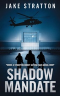 Cover: Shadow Mandate - Jake Stratton
