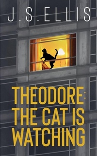 Enlarge image Cover: The Cat Is Watching - J.S Ellis