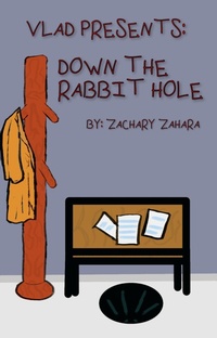Enlarge image Cover: Vlad Presents: Down The Rabbit Hole - Zachary Zahara
