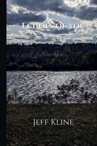 Enlarge image Cover: Echoes of You - Jeff Kline