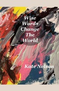 Cover: Wise Words Change The World - Kate Nelson