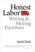 Cover: HONEST LABOR: Writing and Moving Furniture - Jack Clark Ink