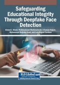Cover: Safeguarding Educational Integrity Through Deepfake Face Detection - Igi Global Scientific Publishing