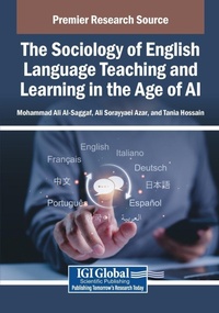 Enlarge image Cover: The Sociology of English Language Teaching and Learning in the Age of AI - Igi Global Scientific Publishing