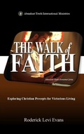 Cover: The Walk of Faith - Abundant Truth Overcomer Series