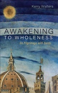 Cover: Awakening to Wholeness - Wipf and Stock Publishers