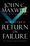 Cover: How to Get a Return on Failure - Forbes Books