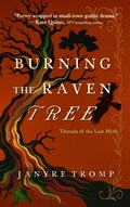Cover: Burning the Raven Tree - Ember and Vine Press
