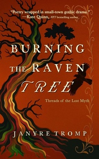 Enlarge image Cover: Burning the Raven Tree - Ember and Vine Press