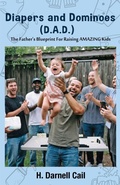 Cover: Diapers and Dominoes (D.A.D.) - Barim Enterprises