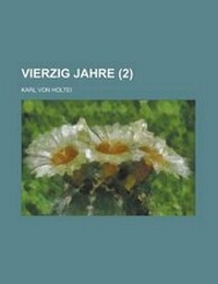 Enlarge image Cover: Vierzig Jahre (2) - Rarebooksclub.com