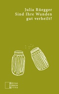 Cover: Sind Ihre Wunden gut verheilt? - edition taberna kritika