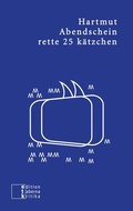 Cover: rette 25 k&auml;tzchen - edition taberna kritika