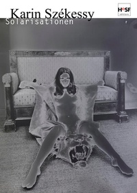Enlarge image Cover: Karin Székessy - Solarisationen - H2SF