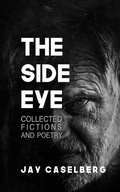 Cover: The Side Eye - Jay Caselberg