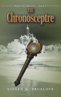 Enlarge image Cover: The Chronosceptre - FriesenPress