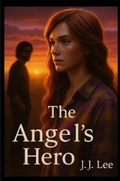 Cover: The Angel's Hero - Jessica MacLean
