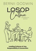 Cover: Loving our Students on Purpose (LoSoP) Culture Boardroom Edition - Godwin Enterprises PTY LTD