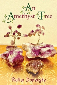 Enlarge image Cover: An Amethyst Tree - Booklocker.com, Inc.