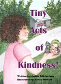 Cover: Tiny Acts of Kindness - Judith D. K. McLean