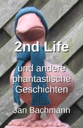 Cover: 2nd Life - epubli
