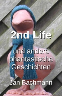 Enlarge image Cover: 2nd Life - epubli