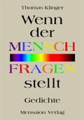 Cover: Wenn der Mensch Fragen stellt - Mensaion Verlag