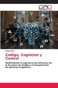 Cover: Codigo, Cognicion y Control - Editorial Academica Espanola