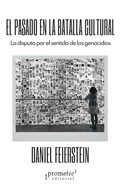 Cover: El pasado en la batalla cultural - Prometeo